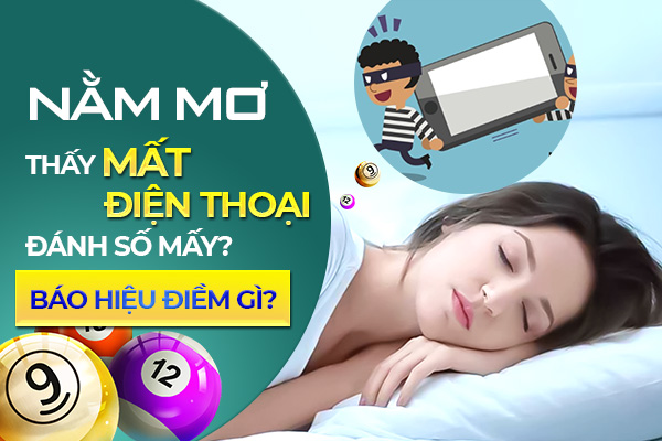 nam mo thay mat dien thoai la diem bao gi